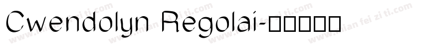 Cwendolyn Regolai字体转换